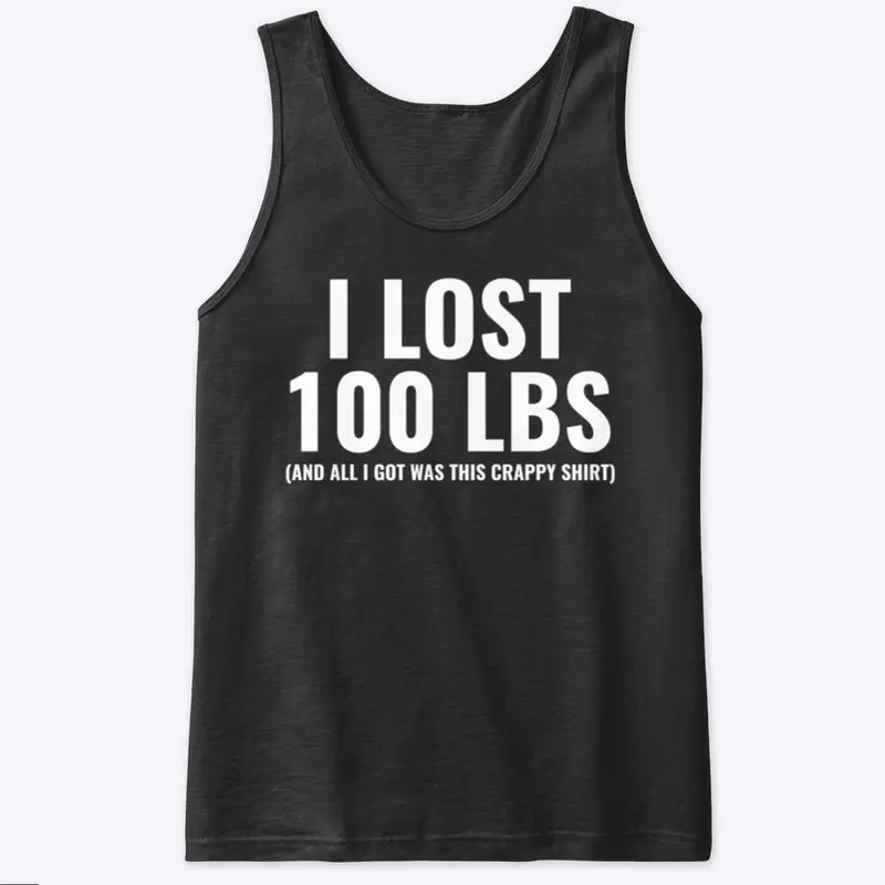 I LOST 100 LBS